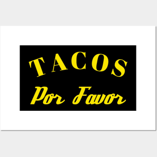 Tacos Por Favor Posters and Art